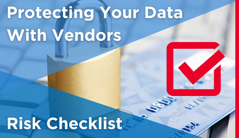 Protecting the data you have with vendors image