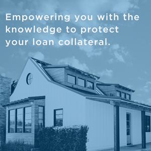 An image of a residential home is shown. The caption reads: "Empowering you with the knowledge to protect your loan collateral."