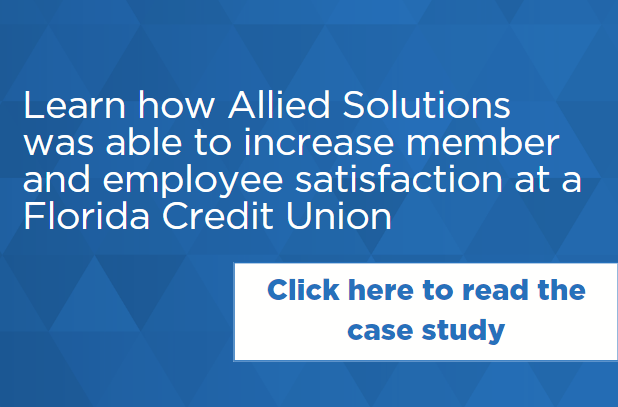 Learn how Allied Solutions was able to increase member and employee satisfaction at a Florida credit union. Click to download the PDF of the study.